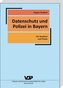 Datenschutz und Polizei in Bayern