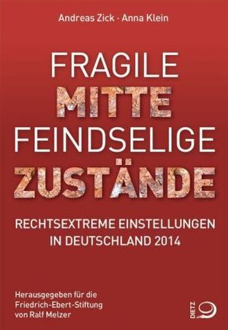 Fragile Mitte - Feindselige Zustände Fragile Mitte - Feindselige Zustände
