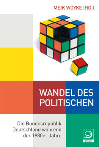 Wandel des Politischen Wandel des Politischen
