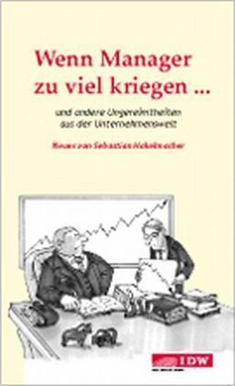 Wenn Manager zu viel kriegen...