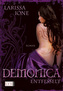 Demonica, Entfesselt