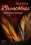 Breathless, Gefährliches Verlangen