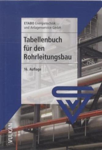 Tabellenbuch für den Rohrleitungsbau