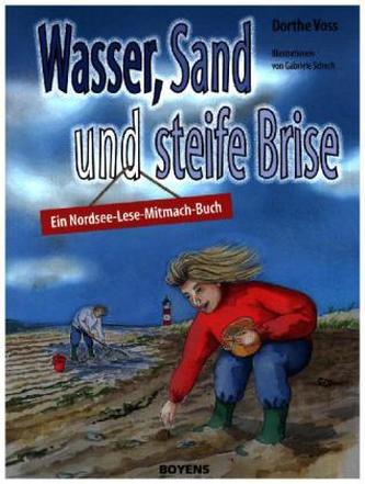 Wasser, Sand und steife Brise