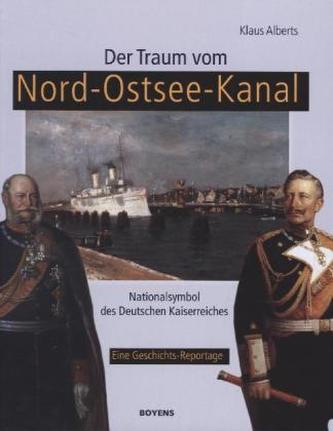 Der Traum vom Nord-Ostsee-Kanal