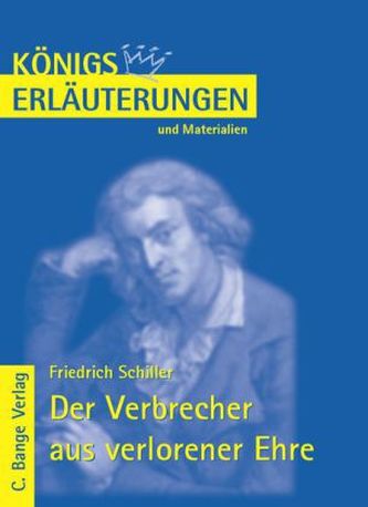 Friedrich von Schiller 'Der Verbrecher aus verlorener Ehre'