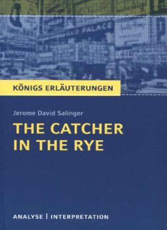 Jerome D. Salinger: The Catcher in the Rye - Der Fänger im Roggen