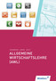 Allgemeine Wirtschaftslehre (AWL)