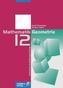 Mathematik 12 Geometrie, Technische Ausbildungsrichtung