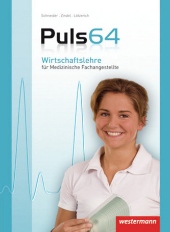 Wirtschaftslehre für Medizinische Fachangestellte: Schülerband