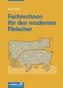 Fachrechnen für den modernen Fleischer