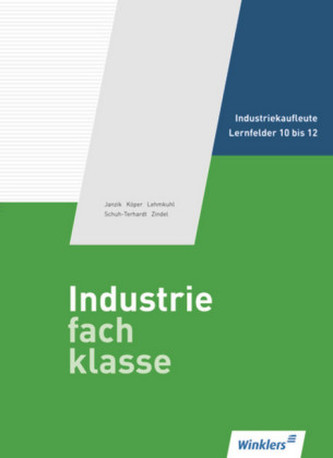 3. Ausbildungsjahr für Industriekaufleute: Lernfelder 10 bis 12, Schülerband