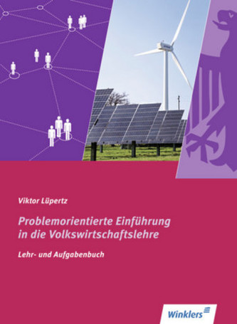 Problemorientierte Einführung in die Volkswirtschaftslehre