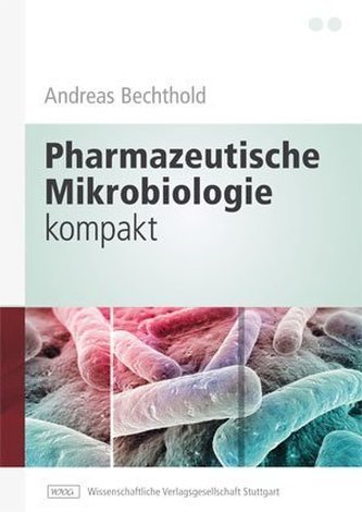 Pharmazeutische Mikrobiologie kompakt