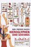 Hieroglyphen ohne Geheimnis