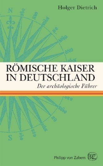 Römische Kaiser in Deutschland