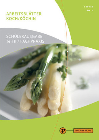 Arbeitsblätter Koch / Köchin. Tl.II