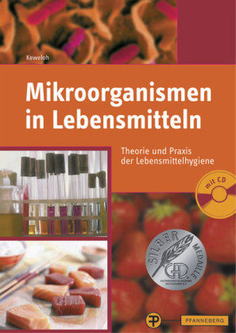 Mikroorganismen in Lebensmitteln, m. CD-ROM