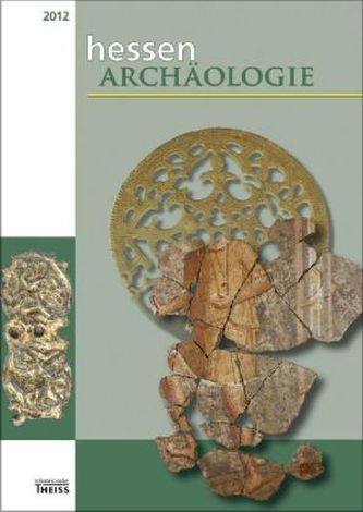 HessenArchäologie 2012