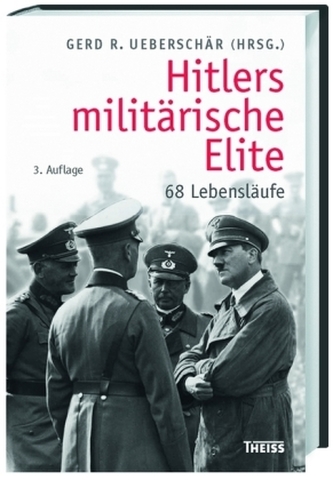 Hitlers militärische Elite