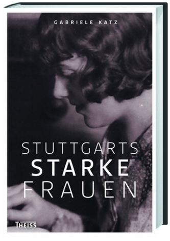 Stuttgarts starke Frauen