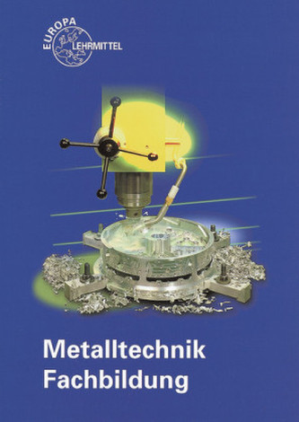 Metalltechnik, Fachbildung