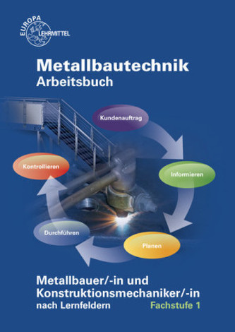 Metallbautechnik Arbeitsbuch, Fachstufe 1