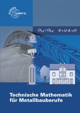 Technische Mathematik für Metallbauberufe