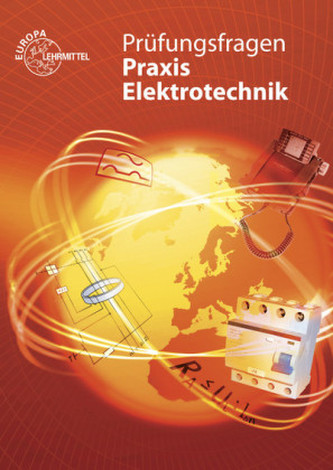Prüfungsfragen Praxis Elektrotechnik
