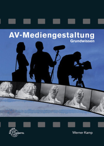 AV-Mediengestaltung Grundwissen