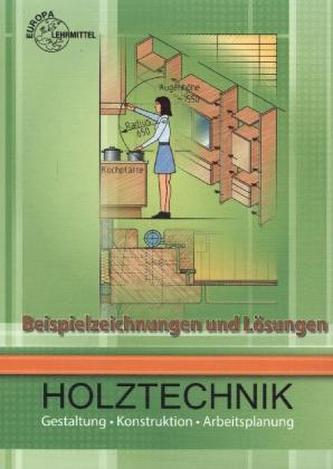 Gestaltung, Konstruktion, Arbeitsplanung (Beispielzeichnungen und Lösungen)