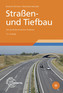 Straßen- und Tiefbau, m. CD-ROM