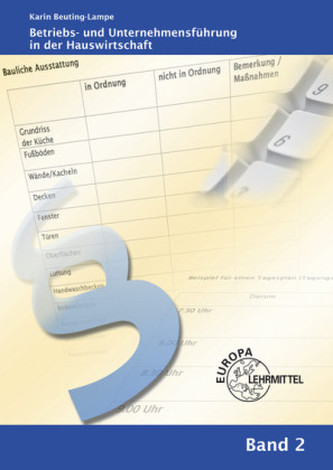 Betriebs- und Unternehmensführung in der Hauswirtschaft. Bd.2