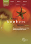 Modul A, Kochen und Backen mit Kids & Internationale Küche, Loseblattsammlung zum Einheften