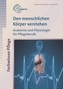 Den menschlichen Körper verstehen