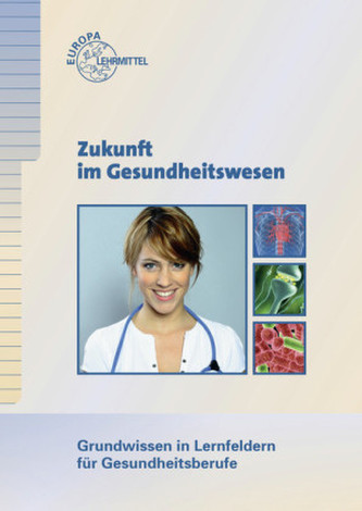 Zukunft im Gesundheitswesen