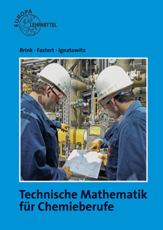 Technische Mathematik für Chemieberufe