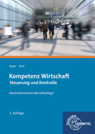 Kompetenz Wirtschaft, Steuerung und Kontrolle