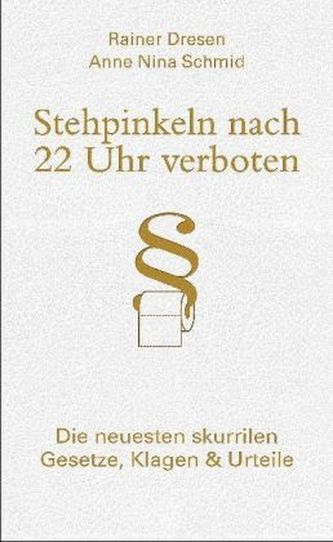 Stehpinkeln nach 22 Uhr verboten