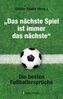 'Das nächste Spiel ist immer das nächste'