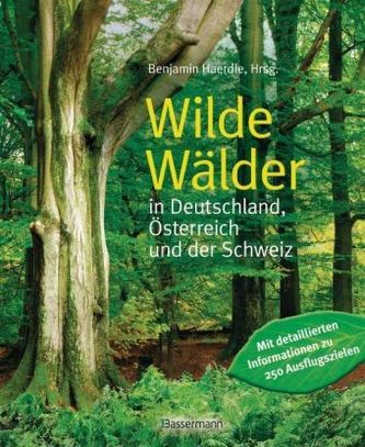 Wilde Wälder in Deutschland, Österreich und der Schweiz