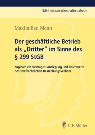 Der geschäftliche Betrieb als 'Dritter' im Sinne des Paragraphen 299 StGB