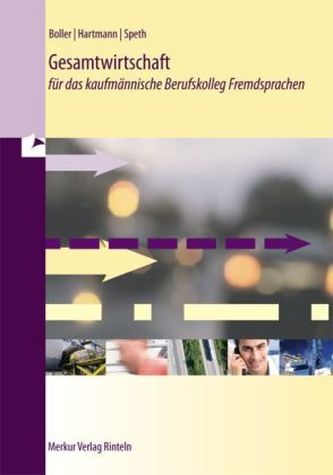 Gesamtwirtschaft für das kaufmännische Berufskolleg Fremdsprachen