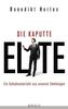 Die kaputte Elite