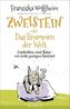 Zweistein oder Das Brummen der Welt
