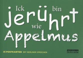 Ick bin jerührt wie Appelmus, Postkartenbuch
