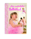 Mein zauberhaftes Ballettbuch
