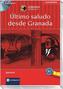 Último saludo desde Granada, 1 Audio-CD + Begleitbuch