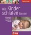 Wie Kinder schlafen lernen
