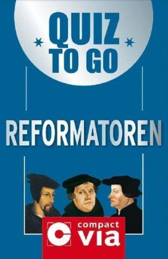 Quiz to go (Spiel), Reformatoren